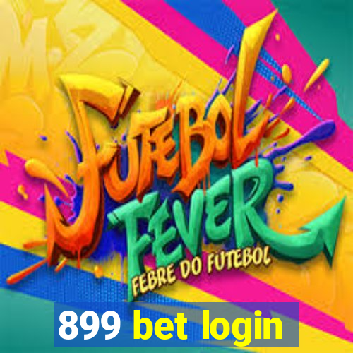 899 bet login